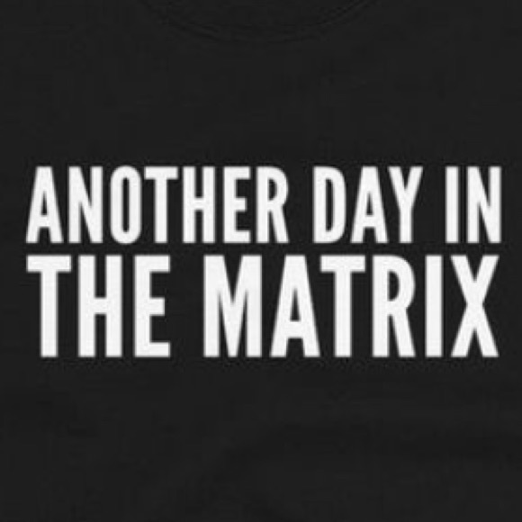New unisex tee “ Another day in the matrix” - Picture 2 of 2